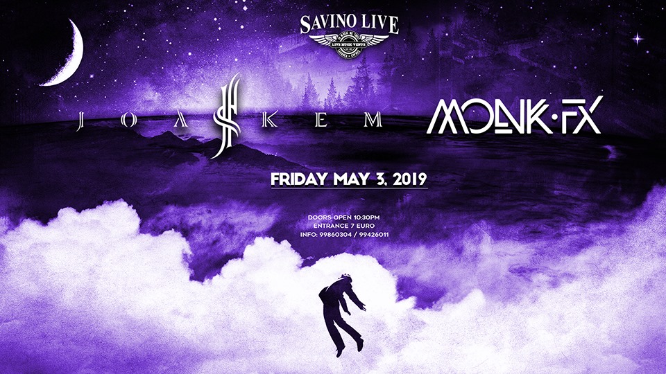 Joakem and Monk FX@Savino Live